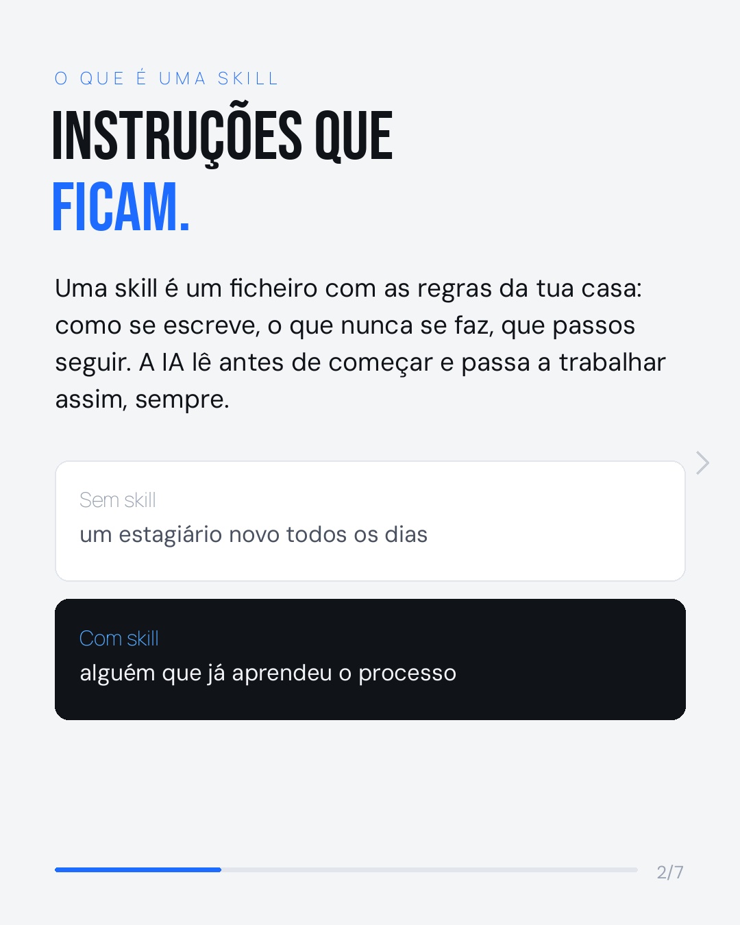 O que é uma skill