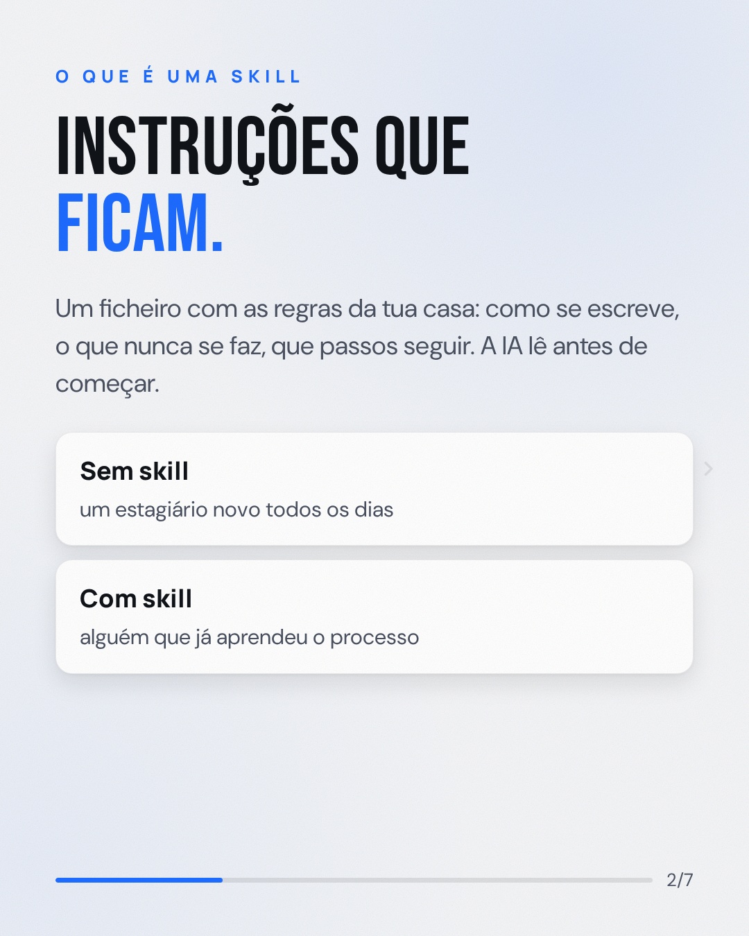 O que é uma skill